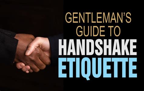 Gentleman’s Guide To Handshake Etiquette