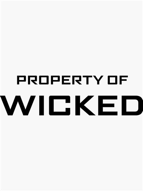 "property of wicked - Maze Runner" Sticker by shop-rosie | Redbubble