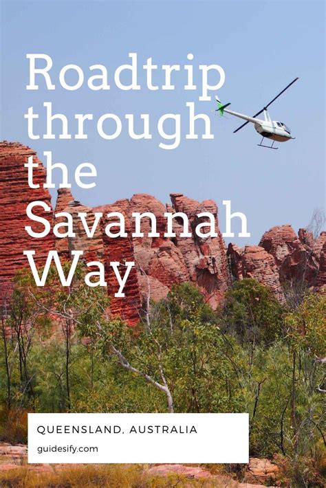 Planning A Road Trip Through Australia’s Savannah Way - Guidesify