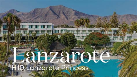 H10 Lanzarote Princess - YouTube