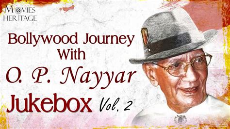 Bollywood Journey With O. P. Nayyar - Vol.2 || Old Hindi Songs ...