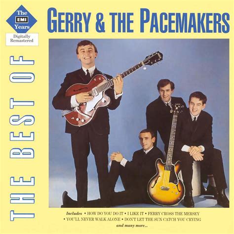 The EMI Years - The Best Of Gerry & The Pacemakers | Rhino