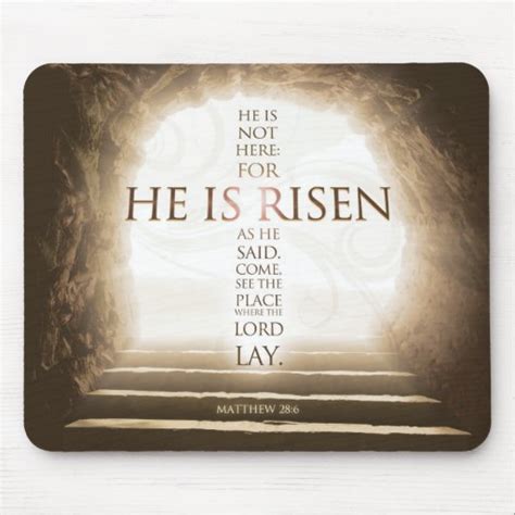 He Is Risen Mousepad - Matthew 28:6 Bible Verse | Zazzle