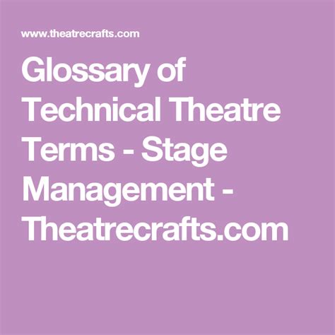 Glossary of Technical Theatre Terms - Stage Management | Stage manager ...