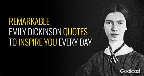 19 Remarkable Emily Dickinson Quotes to Inspire you Everyday