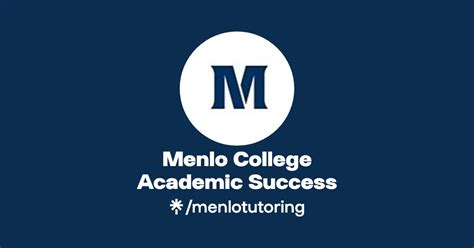 Menlo College Academic Success | Instagram | Linktree