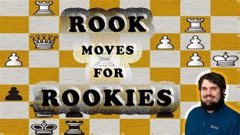 Rook Moves for Rookies | Beginner Breakdown - YouTube