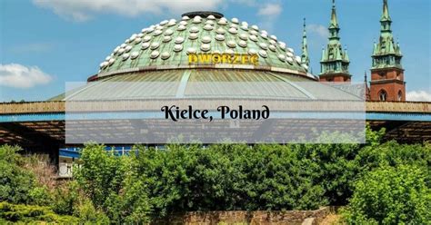 Visit Kielce, Poland – a Perfect City for the Weekend Trip!