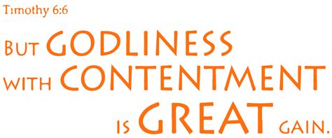 1 Timothy 6:6 - But godliness with contentmentâ ¦ Vinyl Decal Sticker ...