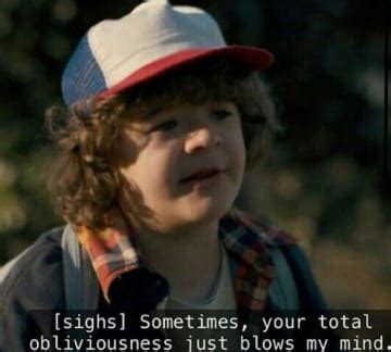 Best 24 Dustin Stranger Things Quotes - NSF - Magazine