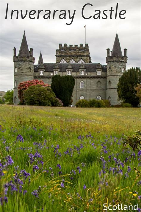 Inveraray Castle Scotland and its Gardens - Video, Photos, Practical Info