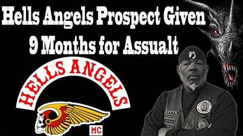 Hells Angels Prospect Handed 9 Months in Jail for Assault - YouTube