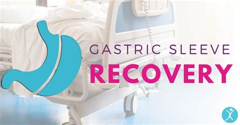 Gastric Sleeve Surgery Recovery Timeline - Day 1 to 60