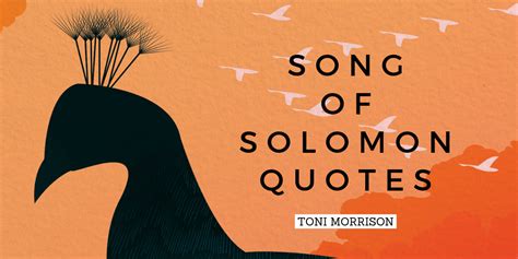 10 Amazing Song of Solomon Quotes by Toni Morrison