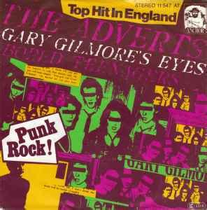 The Adverts - Gary Gilmore's Eyes / Bored Teenagers (1977, Vinyl) | Discogs