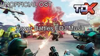 UNOFFICAL-TDX Tower Battles Edj Ost Chords - Chordify