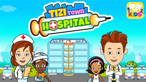 My Tizi Town Hospital - Doctor Games for Kids - NEW ROOM UNLOCKED ...