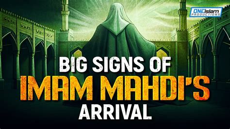 IMAM MAHDI'S ARRIVAL | BIG SIGNS - YouTube