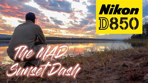 The MAD Sunset Dash | Nikon D850 | Landscape Photography ...