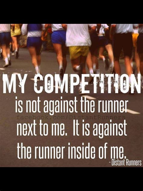 Competition | Running quotes, Cross country quotes, Track quotes