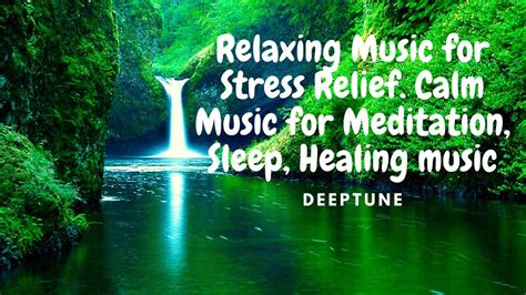 Relaxing Music for Stress Relief Calm Music for Meditation, Sleep ...