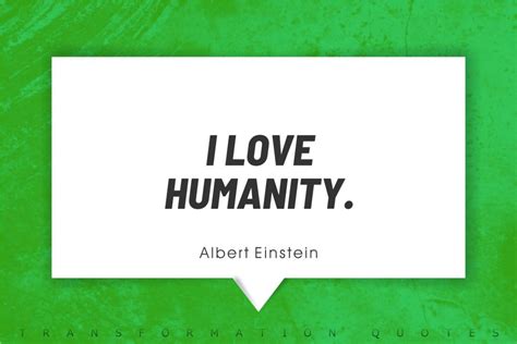 10 Humanity Quotes That Will Inspire You | TransformationQuotes