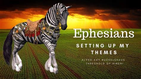 Ephesians, part 4: Setting up my themes - YouTube