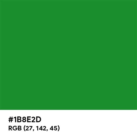 Rich Green color hex code is #1B8E2D