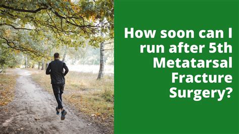 How soon can I run after 5th Metatarsal Fracture Surgery? - Diabetes