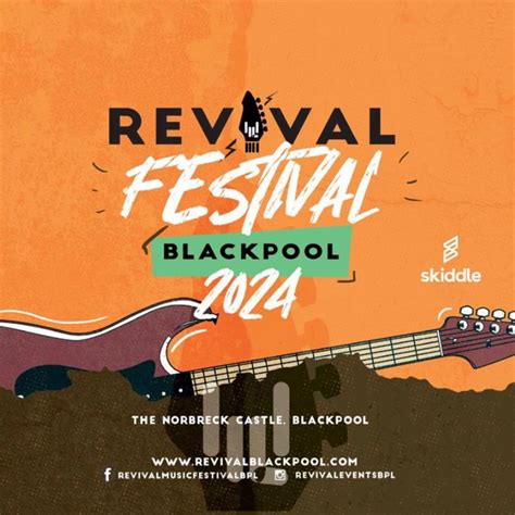 Revival Music Festival Weekender 2024 | Norbreck Castle Hotel Blackpool ...