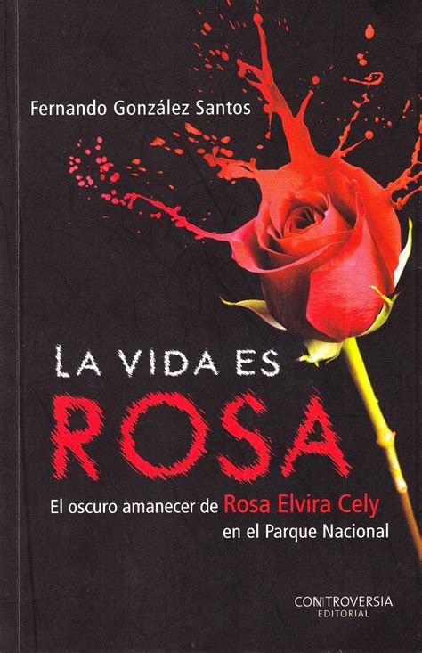 La vida es rosa by Fernando González Santos | Goodreads