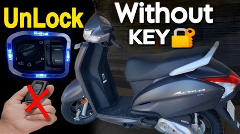 Activa New Model 🔴 How to Unlock Without Smart Key | Honda Activa 7G ...