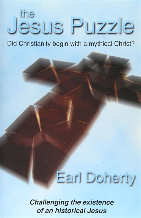 Jesus Puzzle: Did Christianity Begin with a Mythical Christ?: Amazon.co ...