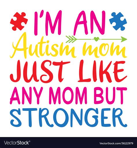 Autism mom just like any but stronger Royalty Free Vector