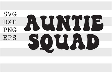 Auntie squad SVG By spoonyprint | TheHungryJPEG