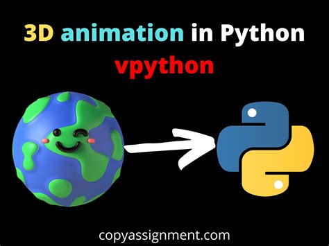 3D Animation In Python: Vpython - CopyAssignment