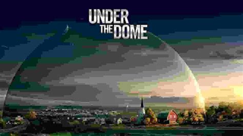 Is Under the Dome Season 4 Canceled? All About Under the Dome – Texas ...