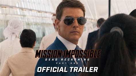 Mission: Impossible – Dead Reckoning Part One | Official Trailer (2023 ...