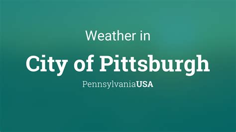 Weather for City of Pittsburgh, Pennsylvania, USA