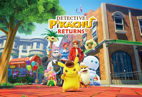 'DETECTIVE PIKACHU RETURNS' launches on Nintendo Switch systems on 6 ...