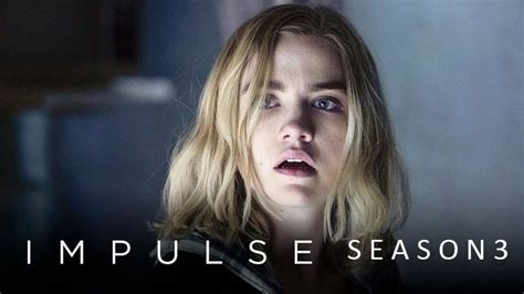 Impulse Season 3: Exact Release Date| Storyline| Trailer And More ...