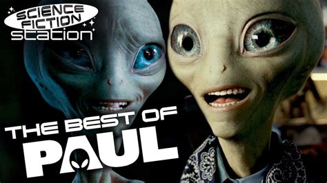 Paul The Alien's Best Moments | Paul (2011) | Science Fiction Station ...