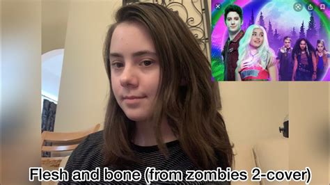 Flesh and bone (from zombies 2- cover) - YouTube