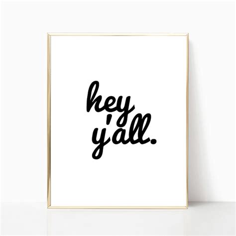 Hey Y'all Print Printable Hey Y'all Sign Printable - Etsy