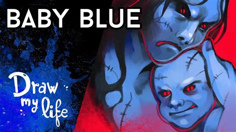 BABY BLUE CHALLENGE | Juego Creepypasta | Draw My Life - YouTube