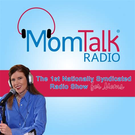 MomTalkRadio's Podcast by Mom Talk Radio on Apple Podcasts