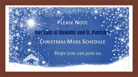 Our New Christmas Mass Schedule – Our Lady of Humility