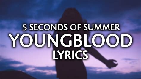 5 Seconds Of Summer - Youngblood (Lyrics / Lyric Video) Chords - Chordify