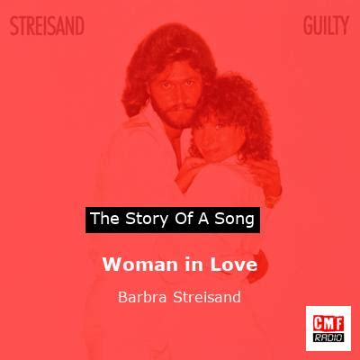 The story of the song Woman in Love - Barbra Streisand