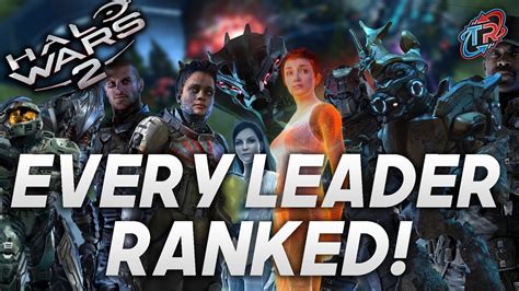 Ranking Every Halo Wars 2 Leader | 2021 Edition - YouTube